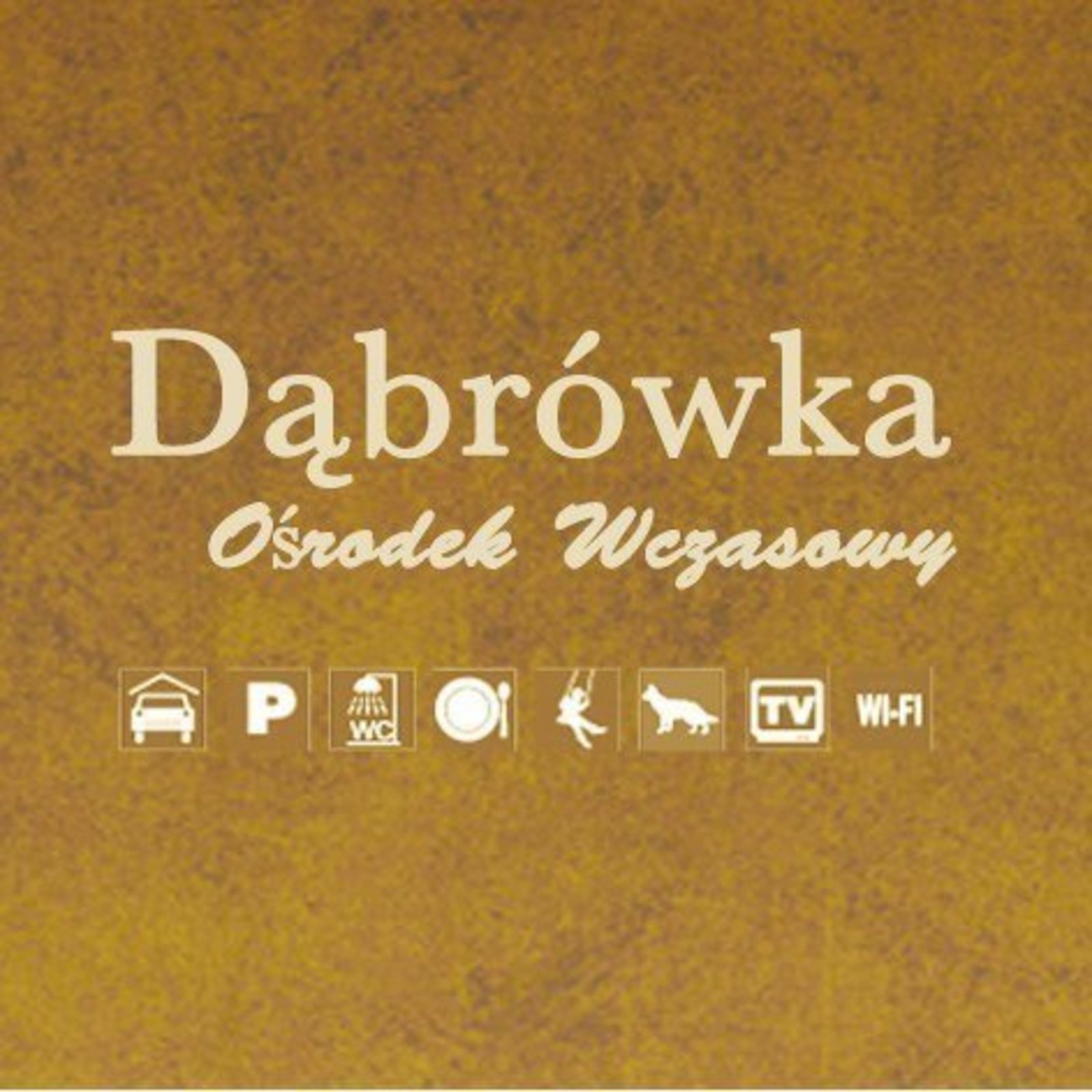 Ośrodek Wczasowy Dąbrówka